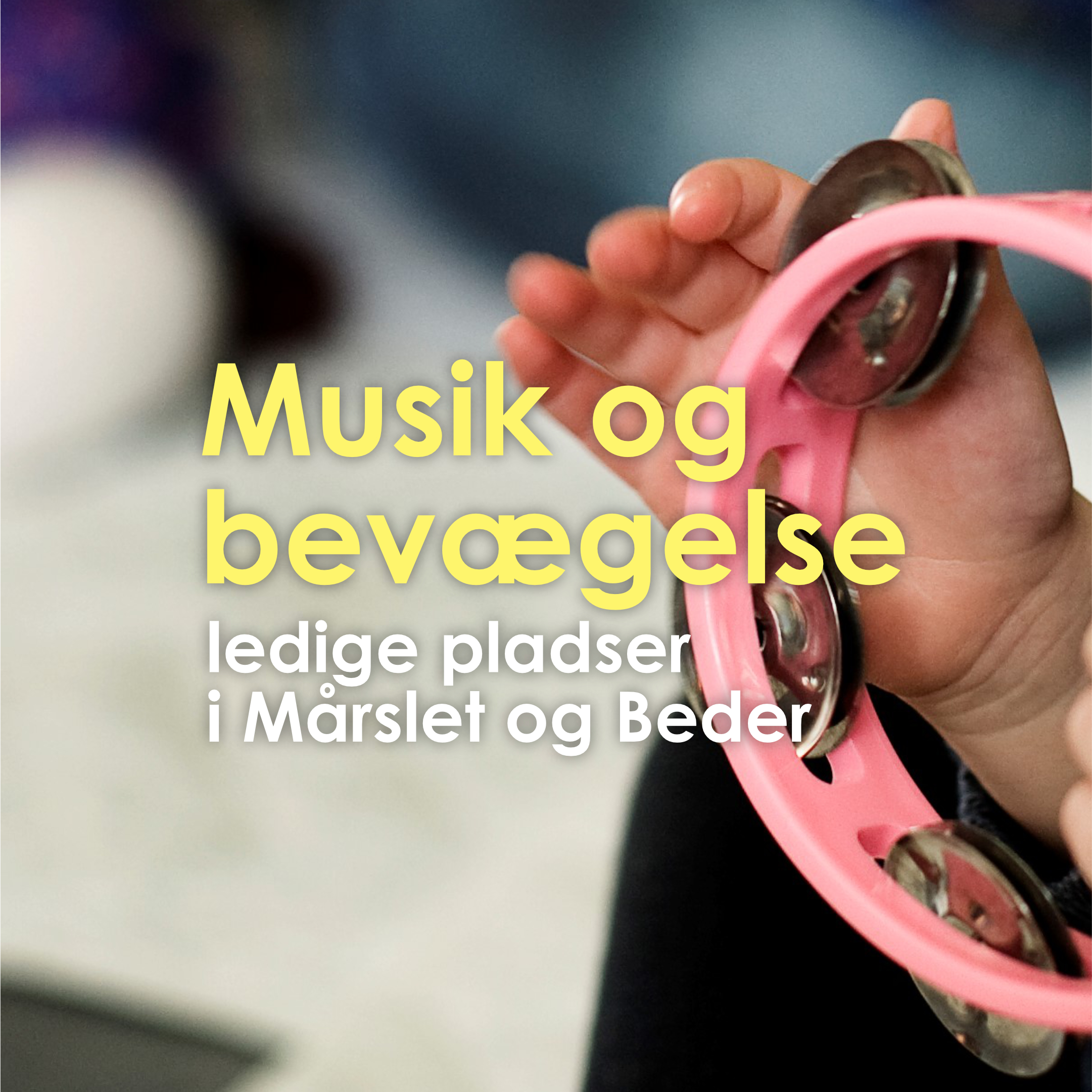Musik og bevægelse - ledige pladser