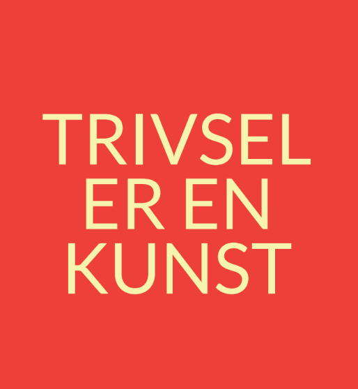 logo trivsel er en kunst