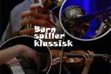 Børn Spiller Klassisk 2025
